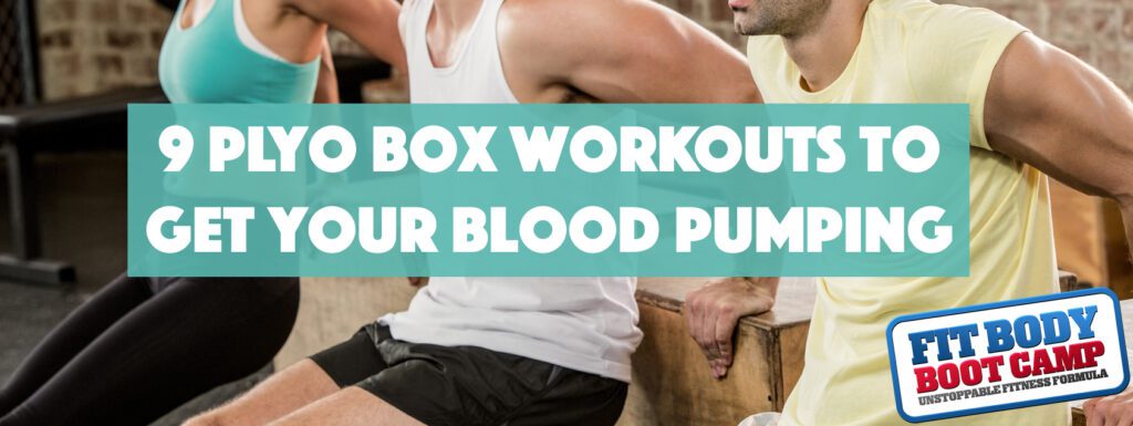 Plyo Box Workouts to Get Your Blood Pumping